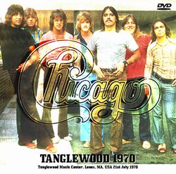 CHICAGO / TANGLEWOOD 1970 PRO SHOT (1DVDR)