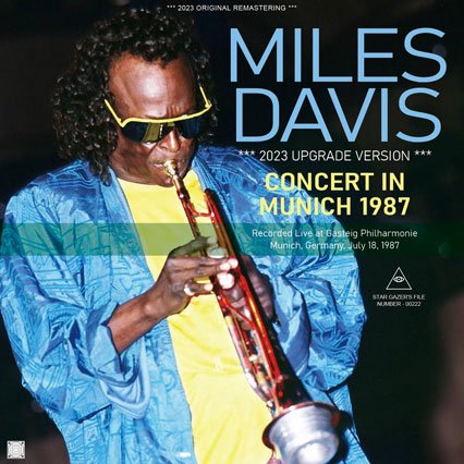 MILES DAVIS / 2023 UPGRADE VERSION CONCERT IN MUNICH 1987 (2CDR)