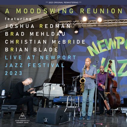 A MOODSWING REUNION / LIVE AT NEWPORT JAZZ FESTIVAL 2023 (1CDR)
