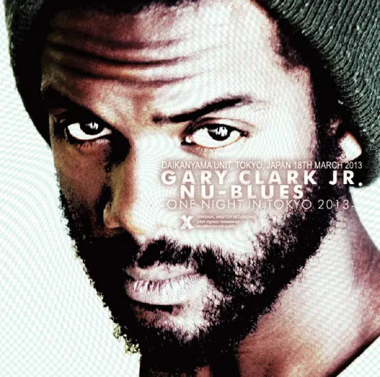 Gary Clark Jr. / Nu-Blues One Night in Tokyo 2013 (2CDR)