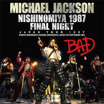 MICHAEL JACKSON / NISHINOMIYA 1987 FINAL NIGHT (2CD)
