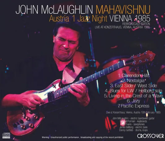 JOHN McLAUGHLIN "MAHAVISHNU" / AUSTRIA 1 JAZZ NIGHT VIENNA 1985 REBROADCAST EDITION (1CDR)