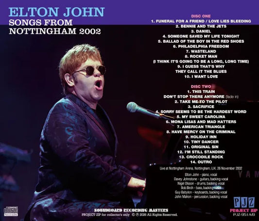 ELTON JOHN / SONGS FROM NOTTINGHAM 2002 SOUNDBOARD (2CDR)