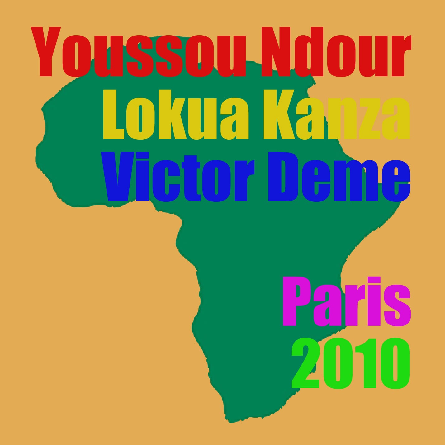 Youssou Ndour/Lokua Kanza/Victor Deme / Paris 2010 (1CDR)