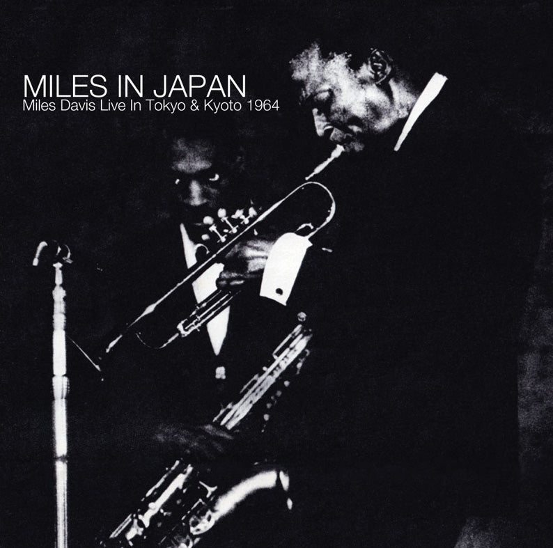 MILES DAVIS / MILES IN JAPAN Tokyo & Kyoto 1964 (2CD)