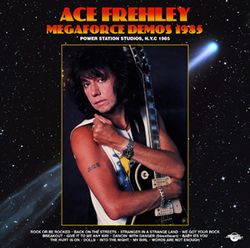 ACE FREHLEY / MEGAFORCE DEMOS 1985 STEREO SOUNDBOARD (1CDR)