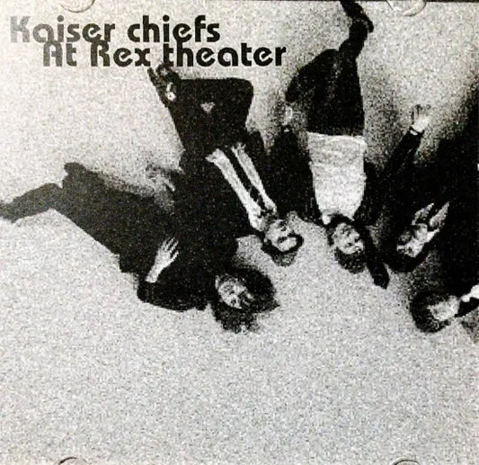 KAISER CHIEFS / At Rex Theater (1CDR)