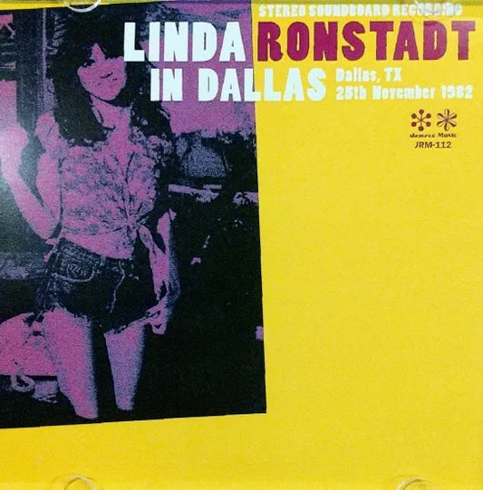 LINDA RONSTADT / IN DALLAS SOUNDBOARD (1CDR)