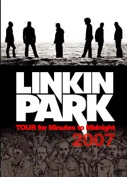 LINKIN PARK / Tour For Minutes To Midnight 2007 PRO-SHOT (1DVDR)