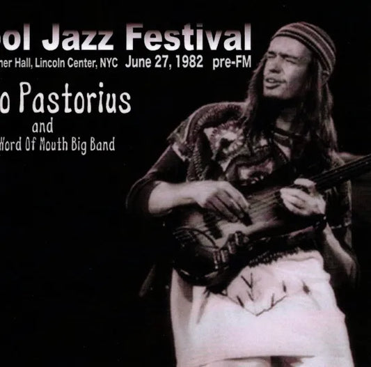 JACO PASTORIUS / KOOL JAZZ FESTIVAL SOUNDBOARD (2CDR)