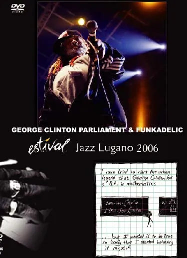 GEORGE CLINTON PARLIAMENT&FUNKADELIC / LUGANO 2006 Pro-Shot (1DVDR)
