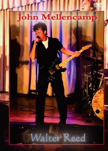 JOHN MELLENCAMP / WALTER REED PRO-SHOT (1DVDR)