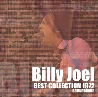 BILLY JOEL / BEST COLLECTION 1972 SOUNDBOARD (1CD)