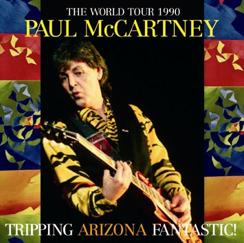 PAUL McCARTNEY / TRIPPING ARIZONA FANTASTIC! (2CDR)