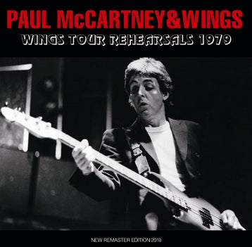 PAUL McCARTNEY & WINGS / WINGS TOUR REHEARSALS 1979 (1CDR)