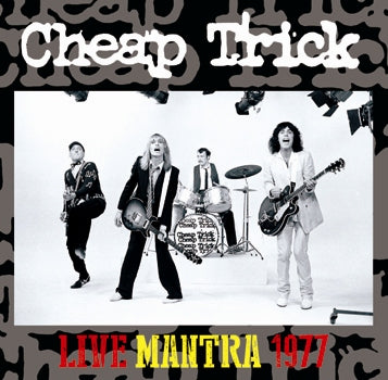 CHEAP TRICK / LIVE MANTRA 1977 SOUNDBOARD (1CDR)