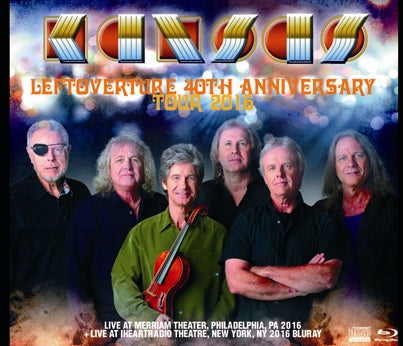 KANSAS / LEFTOVERTURE 40th ANNIVERSARY TOUR 2016 (2CDR+1BDR)