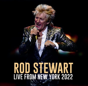 ROD STEWART / LIVE FROM NEW YORK 2022 (2CDR)