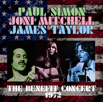 PAUL SIMON, JONI MITCHELL, JAMES TAYLOR / THE BENEFIT CONCERT 1972 (2CDR)