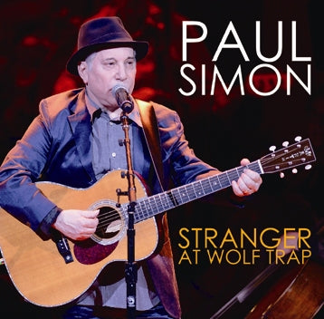 PAUL SIMON / STRANGER AT WOLF TRAP (2CDR)