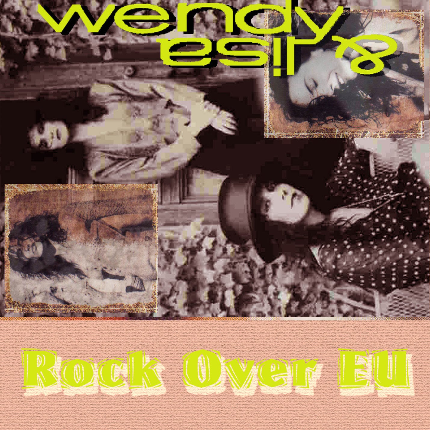 Wendy & Lisa / Rock Over EU (1CDR)