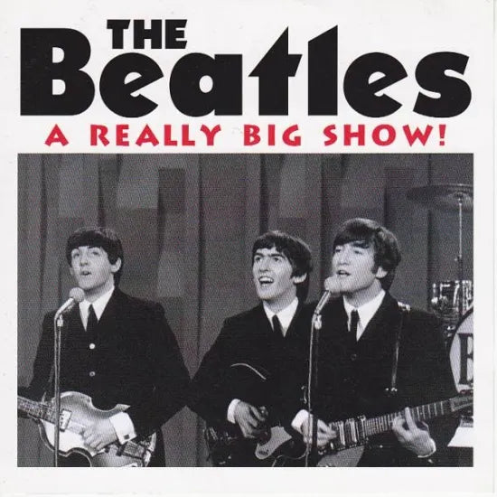 THE BEATLES / A REALLY BIG SHOW (1CD)