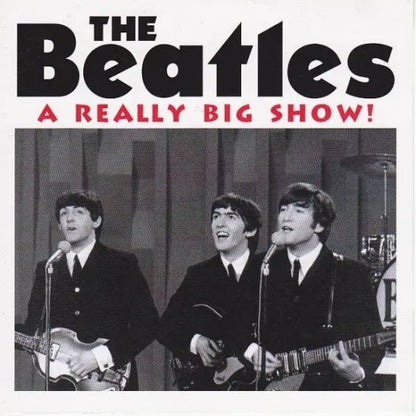 THE BEATLES / A REALLY BIG SHOW (1CD)
