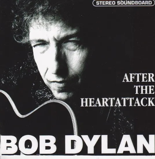 BOB DYLAN / AFTER THE HEARTATTACK STEREO SOUNDBOARD (2CD)