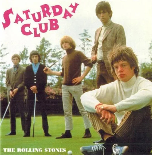 THE ROLLING STONES / SATURDAY CLUB (1CD)