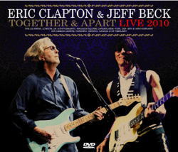 ERIC CLAPTON & JEFF BECK / TOGETHER & APART LIVE 2010 (4DVDR)
