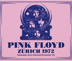 PINK FLOYD / ZURICH 1972 (4CD)