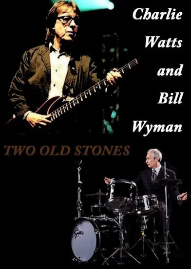 CHARLIE WATTS & BILL WYMAN / Two Old Stones (1DVDR)