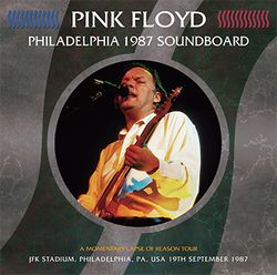 PINK FLOYD / PHILADELPHIA 1987 STEREO SOUNDBOARD (1CD+1DVDR)