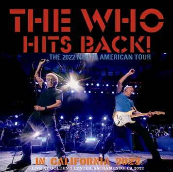 THE WHO / THE WHO HITS BACK ! IN CALIFORNIA 2022 SOUNDBOARD (2CDR)
