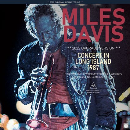 MILES DAVIS / CONCERT IN LONG ISLAND 1987 2022 UPGRADE VERSION (1CDR)