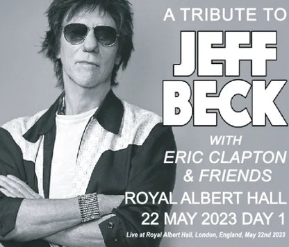 A TRIBUTE TO JEFF BECK WITH ERIC CLAPTON & FRIENDS / ROYAL ALBERT HALL 2023 DAY 1 (3CDR)