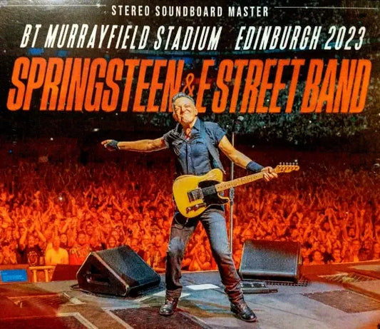 BRUCE SPRINGSTEEN & E STREET BAND / EDINBURGH 2023 STEREO SOUNDBOARD (3CDR)
