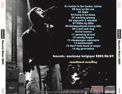 OASIS / BRUSSELS AFFAIR 2005 SOUNDBOARD (1CDR)
