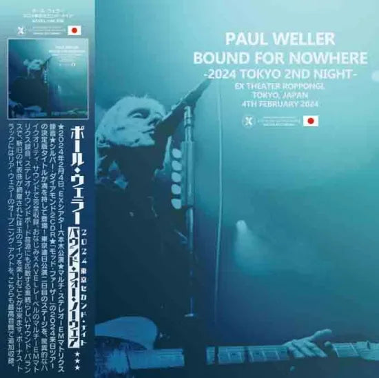 Paul Weller / Bound For Nowhere 2024 Tokyo 2nd Night (2CDR)