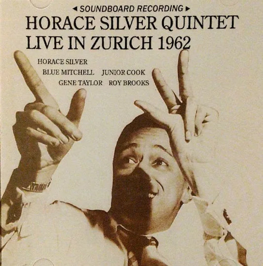 Horace Silver Quintet / Live In Zürich 1962 SOUNDBOARD (1CDR)
