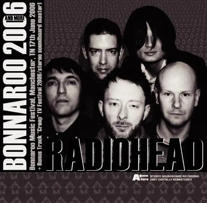 RADIOHEAD / Bonnaroo 2006 and More (2CDR)