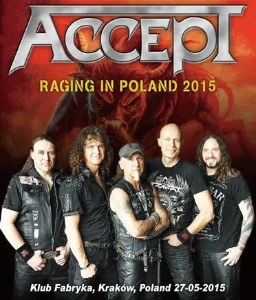 ACCEPT / RAGING IN POLAND 2015 (1BDR)