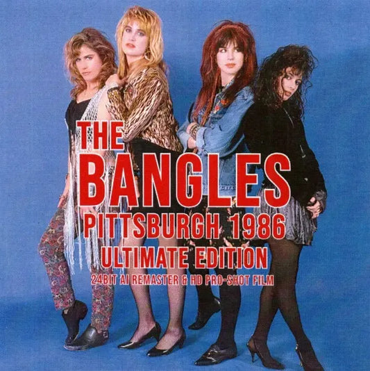 THE BANGLES / PITTSBURGH 1986 ULTIMATE EDITION Stereo SBD & HD Pro-shot (1CDR+1BDR)
