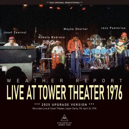 WEATHER REPORT / 2025 UPGRADE VERSION LIVE AT TOWER THEATER 1976 (1CDR)