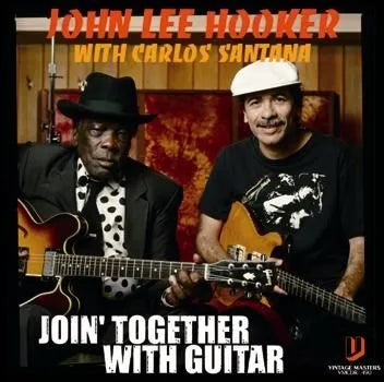 JOHN LEE HOOKER with CARLOS SANTANA / JOIN' TOGETHER WITH GUITAR Soundboard (1CDR)