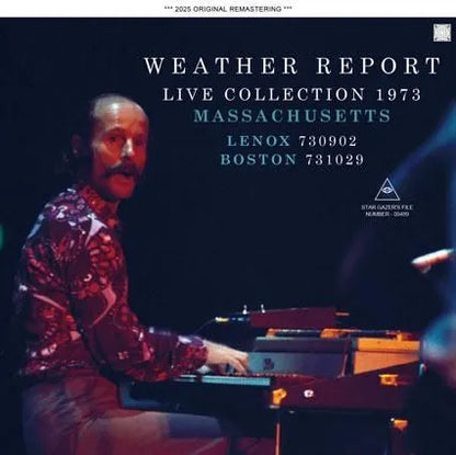 WEATHER REPORT / LIVE COLLECTION 1973 MASSACHUSETTS LENOX 730902 AND BOSTON 731029 (2CDR)