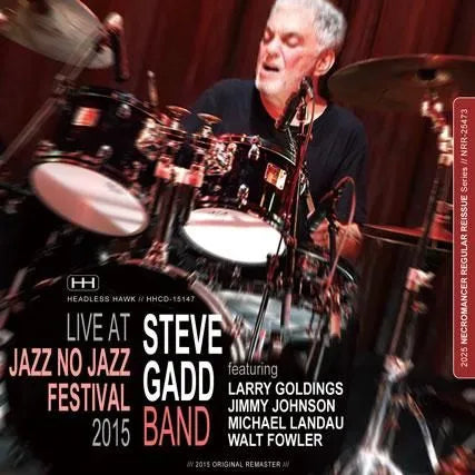 STEVE GADD BAND / LIVE AT JAZZ NO JAZZ FESTIVAL 2015 (2CDR)