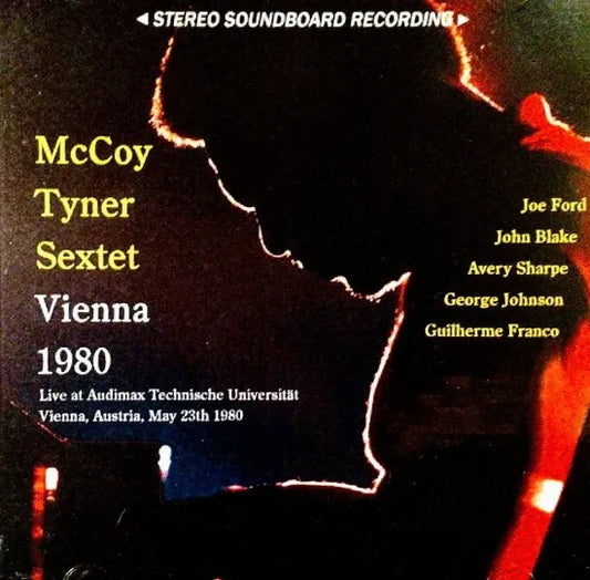 McCoy Tyner Sextet / Vienna 1980 STEREO SOUNDBOARD (1CDR)