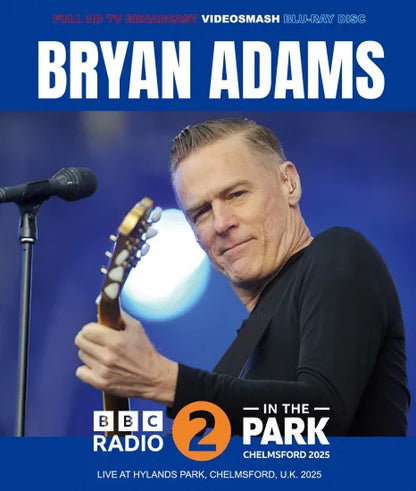 BRYAN ADAMS / RADIO 2 IN THE PARK 2025 (1BDR)