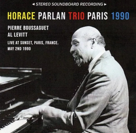 Horace Parlan Trio / Paris 1990 STEREO SOUNDBOARD (1CDR)